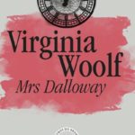 Mrs Dalloway, Virginia Woolf 3