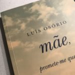 mãe, promete-me que lês, Luís Osório 6
