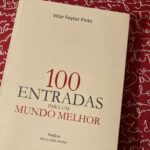 100 Entradas para um Mundo Melhor, Vítor Feytor Pinto 2